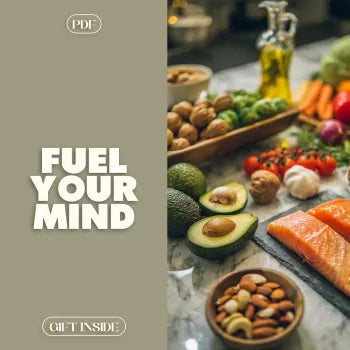 Fuel Your Mind: The Ultimate Guide to Brain-Boosting Foods | Digital Download Guide for Foods for Brain Health, Nutrition, & Mental Clarity