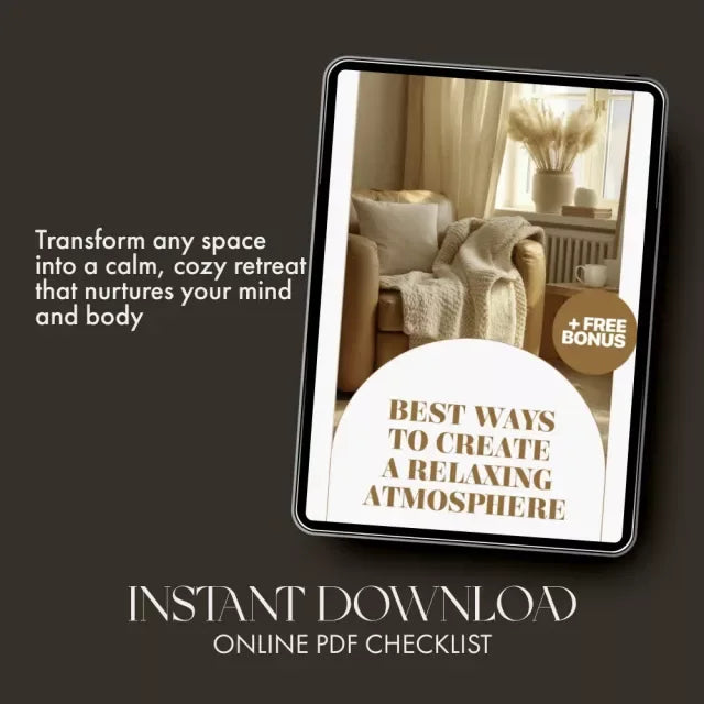 Best Ways to Create a Relaxing Atmosphere Checklist | Printable Home Serenity Guide | Digital Download for Calm & Peaceful Spaces - DSARD