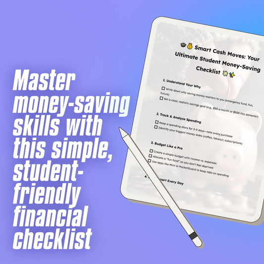 Smart Cash Moves: Your Ultimate Student Money-Saving Checklist | Budgeting & How to Save Money Tips for Students | Digital Download