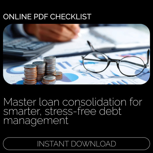 Loan Rescue Checklist: Roadmap to Smarter Loan Consolidation – Your Step-by-Step Guide to Consolidating Personal Loans
