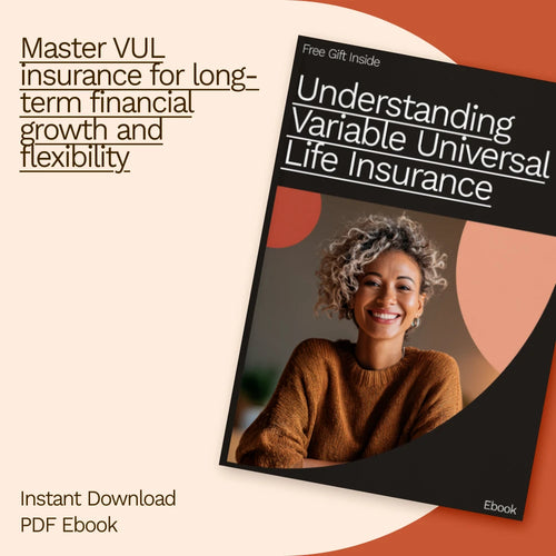 Understanding Variable Universal Life Insurance: A Comprehensive eBook Guide