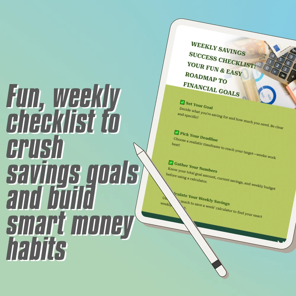 Weekly Savings Success Checklist: Your Fun & Easy Roadmap to Financial Goals