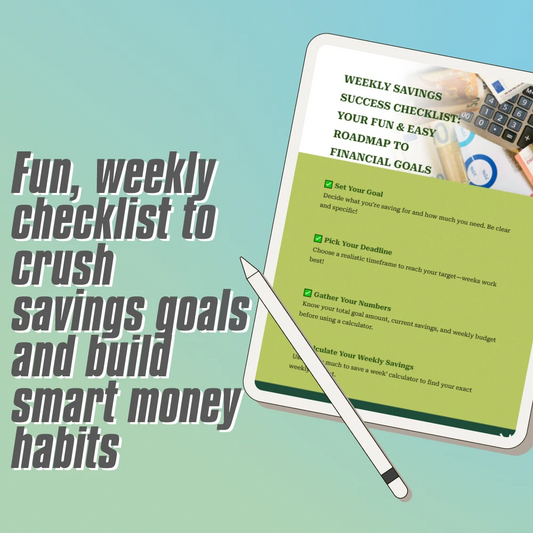 Weekly Savings Success Checklist: Your Fun & Easy Roadmap to Financial Goals