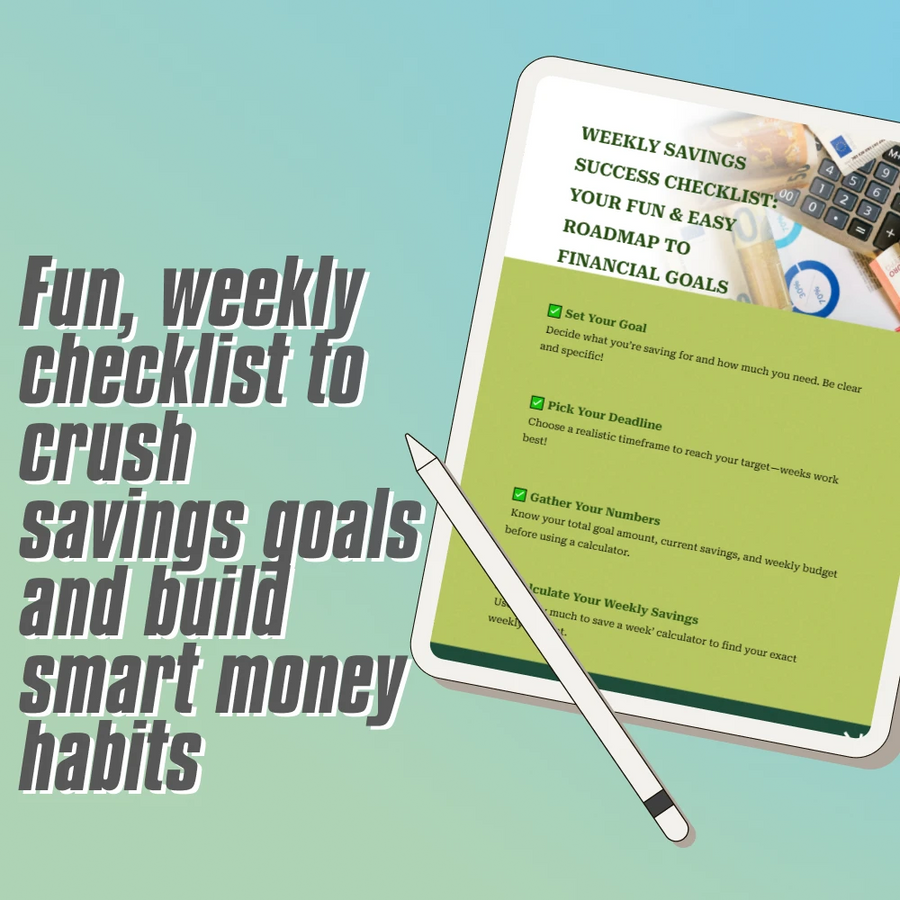 Weekly Savings Success Checklist: Your Fun & Easy Roadmap to Financial Goals