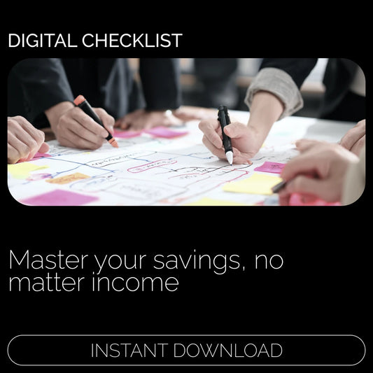 Checklist: Master Your Savings, No Matter Your Income – A Complete Guide to Building Wealth