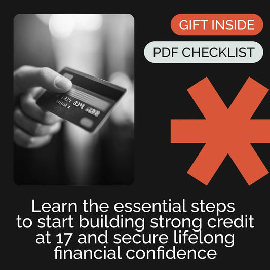 7 Steps to Build Credit at 17 and Secure Your Financial Future | Teen Credit Checklist | How to Build Credit at 17 | Printable Digital Download