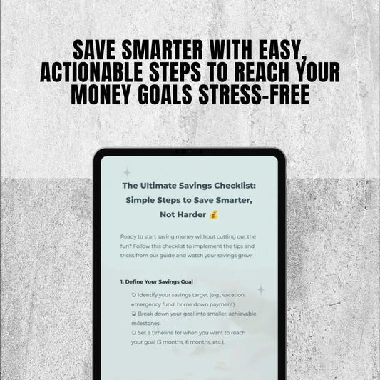 The Ultimate Savings Checklist: Simple Steps to Save Smarter, Not Harder | Best Way to Save Money Without Spending It | Digital Budget Planner & Money Guide