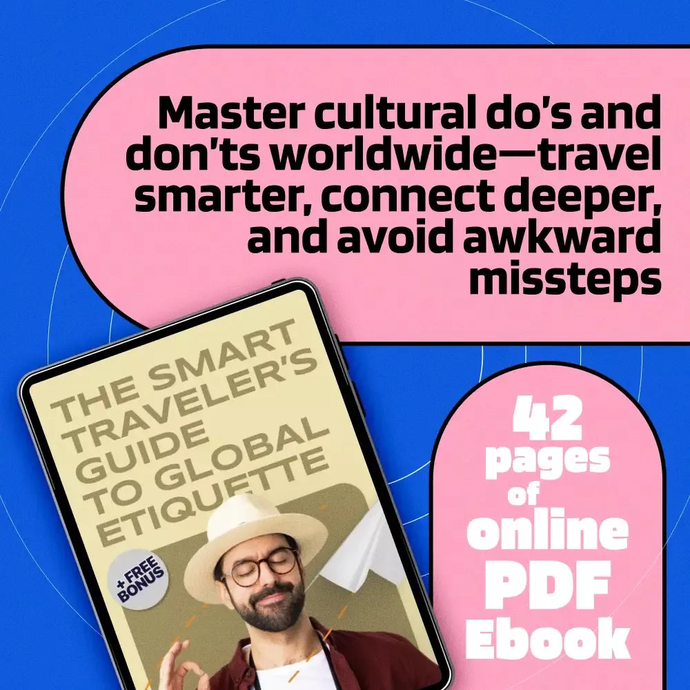 The Smart Traveler’s Guide to Global Etiquette | Digital Download eBook for Cultural Tips, Travel Etiquette, and International Manners