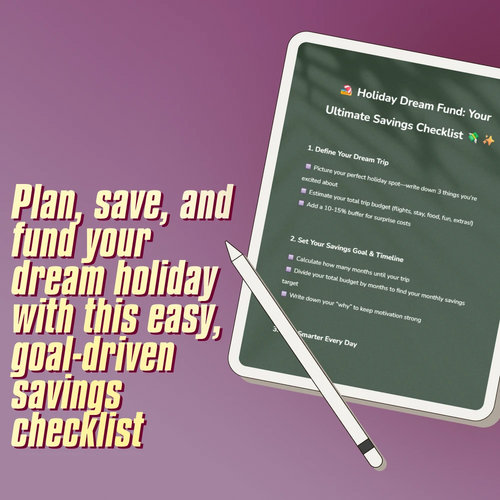 Holiday Dream Fund: Your Ultimate Savings Checklist | Best Way to Save Money for a Holiday | Travel Budget Planner Digital Download