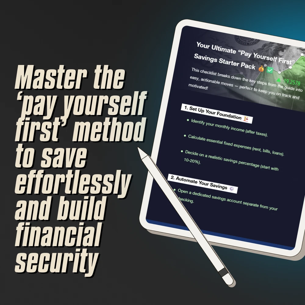 Your Ultimate “Pay Yourself First” Savings Starter Pack – Digital Checklist for Budgeting, Automate Savings & Grow Your Money