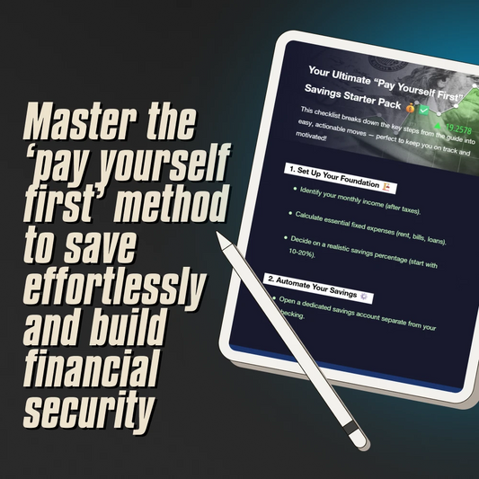 Your Ultimate “Pay Yourself First” Savings Starter Pack – Digital Checklist for Budgeting, Automate Savings & Grow Your Money