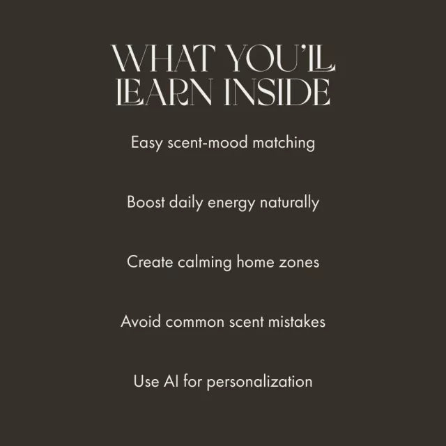 Scent & Sense: Transform Your Mood with Home Aromas | Digital Guide to the Best Way to Use Scents for Mood, Emotions & Everyday Wellbeing