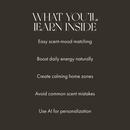 Scent & Sense: Transform Your Mood with Home Aromas | Digital Guide to the Best Way to Use Scents for Mood, Emotions & Everyday Wellbeing