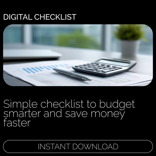 The Fun & Fast Budgeting Checklist | Easy How to Budget to Save Money Digital Checklist for Smart Money Habits