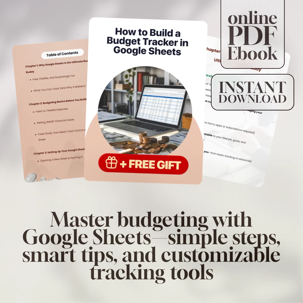 How to Build a Budget Tracker in Google Sheets | eBook | Learn How to Make a Budget Tracker in Google Sheets Fast