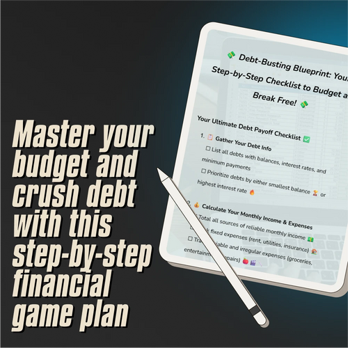 Debt-Busting Blueprint: Your Step-by-Step Checklist to Budget and Break Free | Budget Planner Checklist | How to Budget to Pay Off Debt | Instant Digital Download