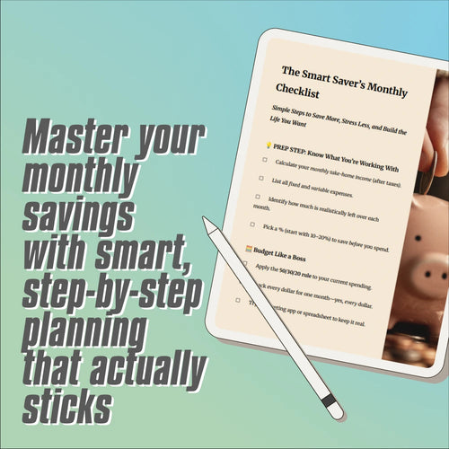 The Smart Saver’s Monthly Checklist | How Much to Put in Savings Per Month | Budgeting & Financial Planning PDF