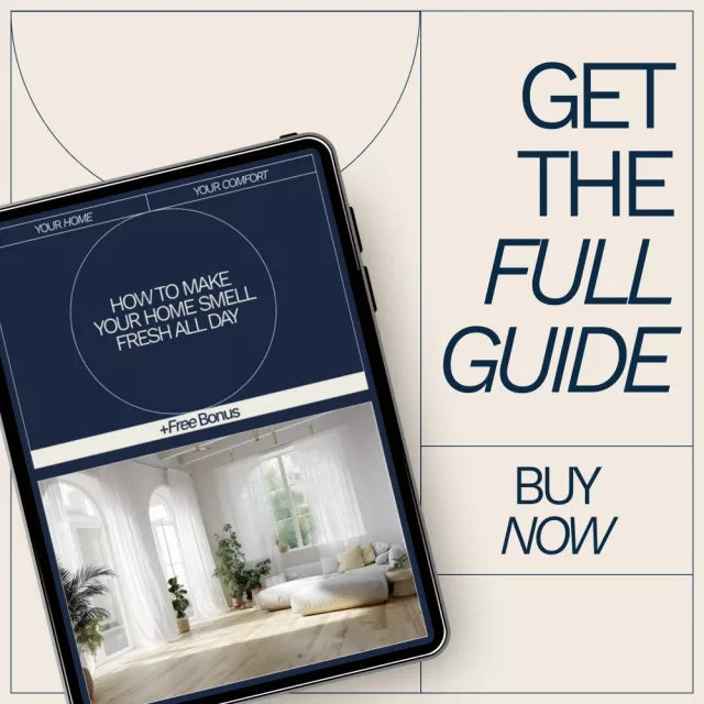 How to Make Your Home Smell Fresh All Day – Practical eBook Guide for Clean, Inviting Spaces | Simple Daily Routines & Smart Solutions