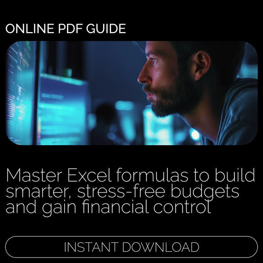 Master the Must-Know Excel Formulas for Financial Freedom – Ultimate Budgeting Ebook | Excel Formulas for Budgeting Guide for Beginners & Advanced Users | Digital Download