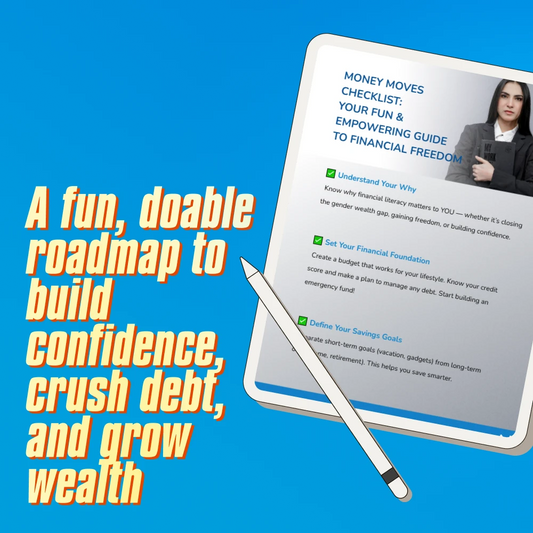 Money Moves Checklist: Your Fun & Empowering Guide to Financial Freedom | Financial Literacy for Women | Budget, Save, Invest, Grow Wealth