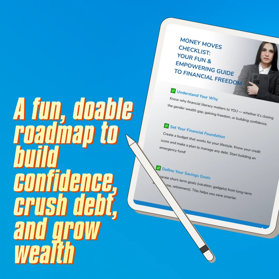 Money Moves Checklist: Your Fun & Empowering Guide to Financial Freedom | Financial Literacy for Women | Budget, Save, Invest, Grow Wealth