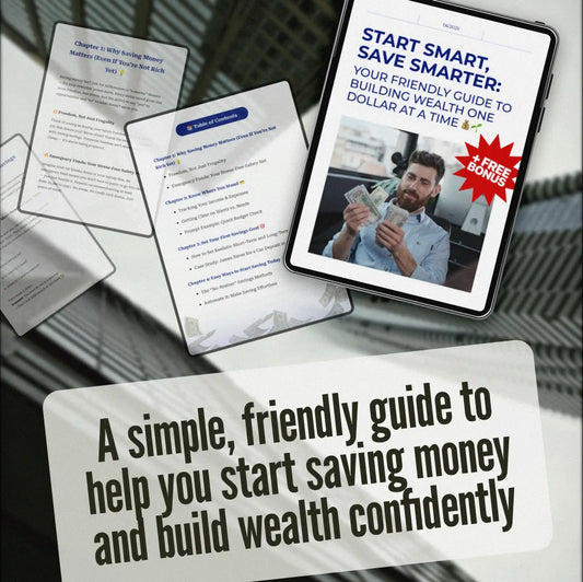 Start Smart, Save Smarter: Your Friendly Guide to Building Wealth One Dollar at a Time | Budget Planner eBook | How to Start Saving Money PDF | Instant Download