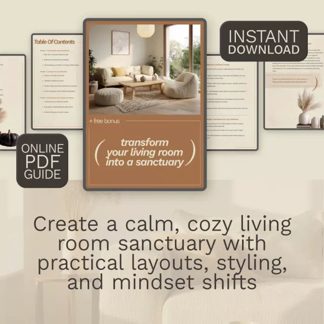 Transform Your Living Room into a Sanctuary Digital Guide | Cozy Home Styling eBook | Living Room Makeover Checklist | Home Sanctuary Design for Relaxation & Calm